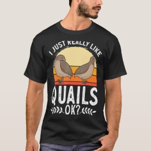 Retro Vintage Wachtelvogel Ich mag Wachteln einfa T-Shirt