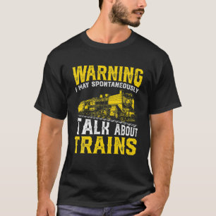 Retro Vintage Warnung Ich kann über Züge sprechen T-Shirt