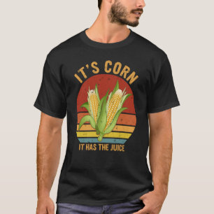 Retro Vintagen Mais Es ist Mais, es hat den Saft M T-Shirt