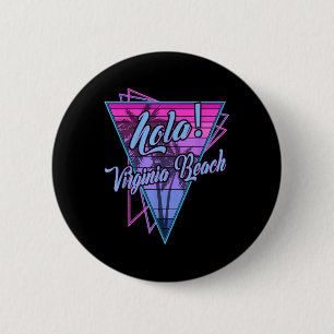 Retro Virginia - Hola Virginia Beach Virginia Vint Button