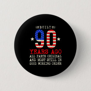 Retro vor 90 Jahren gebaut lustiger 90. Geburtstag Button