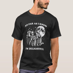 Retro-Waschbär Soweit ich weiß bin ich angenehme M T-Shirt