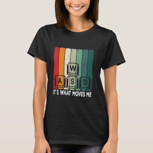 Retro WASD Es ist das, was mich Funny PC Gamer Com T-Shirt