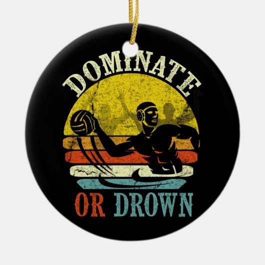 Retro Water Polo Dominate oder Droge Keramik Ornament (Vorne)