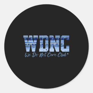 Retro Wdnc Club _ Wir Kümmern Uns Nicht, Denim Jea Runder Aufkleber