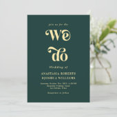Retro We Do Emerald Green & Gold QR Code Wedding Einladung (Stehend Vorderseite)