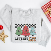 Retro Weihnachtsbäume Lass uns Lit holen Sweatshirt