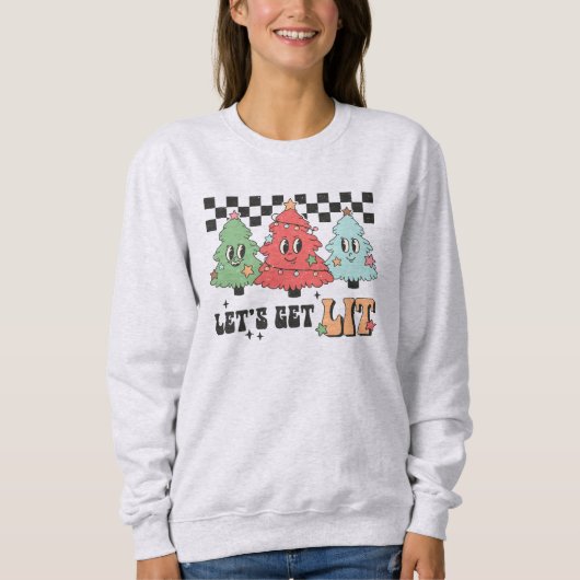 Retro Weihnachtsbäume Lass uns Lit holen Sweatshirt (Vorderseite)