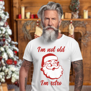 Retro Weihnachtsmann Weihnachten Ich bin nicht alt T-Shirt