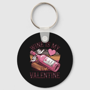 Retro Wein ist mein Valentine Funny Drink Wine Lov Schlüsselanhänger
