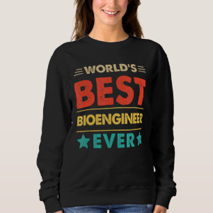 Retro Weltbesten Bioingenieur aller Zeiten Sweatshirt
