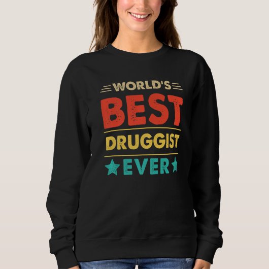 Retro Weltbester Apotheker Aller Zeiten Sweatshirt (Vorderseite)