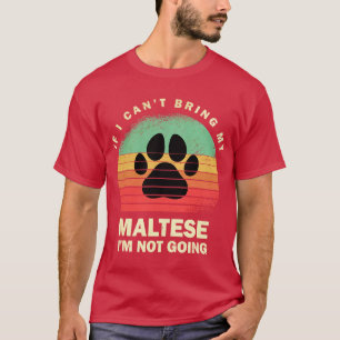 Retro, wenn ich mein Maltesisch nicht mitbringen k T-Shirt