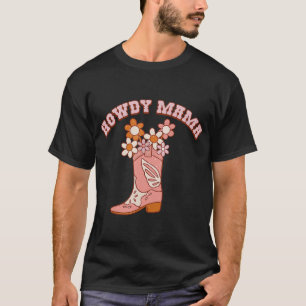Retro Western Howdy Mama Cowgirl Boots Blume Moth T-Shirt