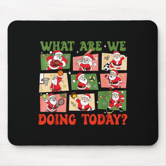 Retro What Are We Doing Today Santa Pe Teacher Tea Mousepad (Vorne)