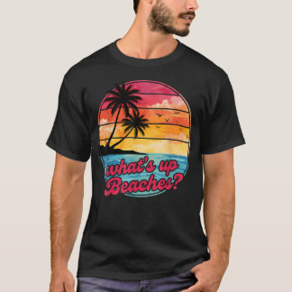Retro What's Up Strände Tropischer Strand Sonnenun T-Shirt