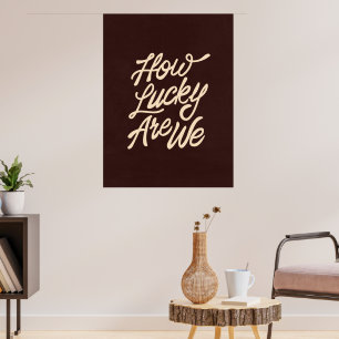 Retro-"Wie glücklich wir sind"-Typografie-Zitatpos Poster