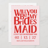 Retro Will You Be My Bridesmaid Red Pink Einladung (Vorne/Hinten)