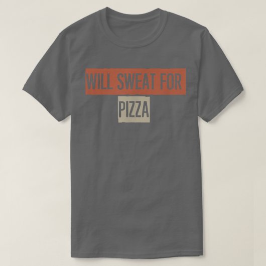 Retro, wird schwitzen für Pizza Funny 27934996 T-Shirt (Design vorne)