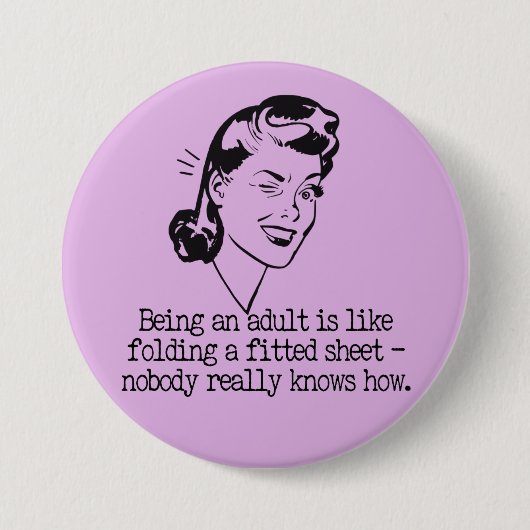 Retro Woman Funny Quote Button (Vorderseite)