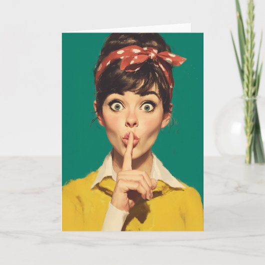 Retro Woman Making a Shush Karte (Vorderseite)