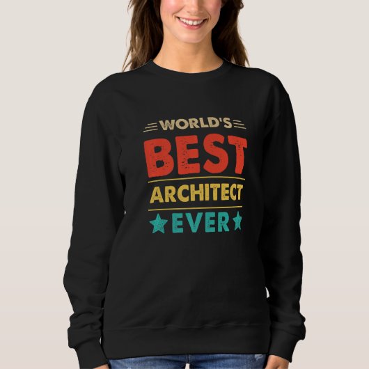 Retro World's Best Architect Ever Sweatshirt (Vorderseite)