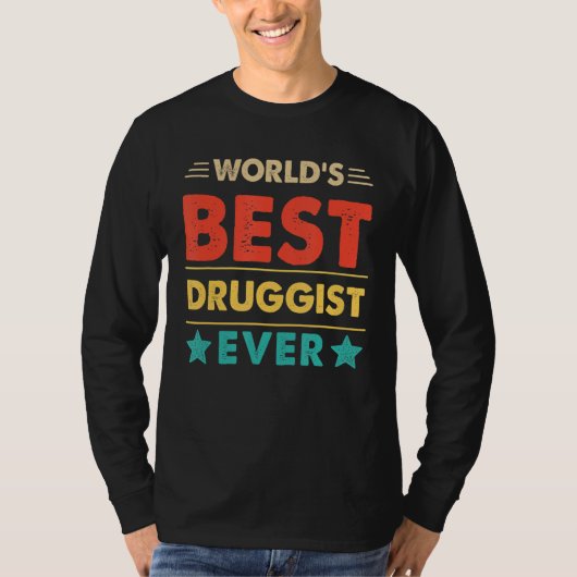 Retro World's Best Druggist jemals T-Shirt (Vorderseite)