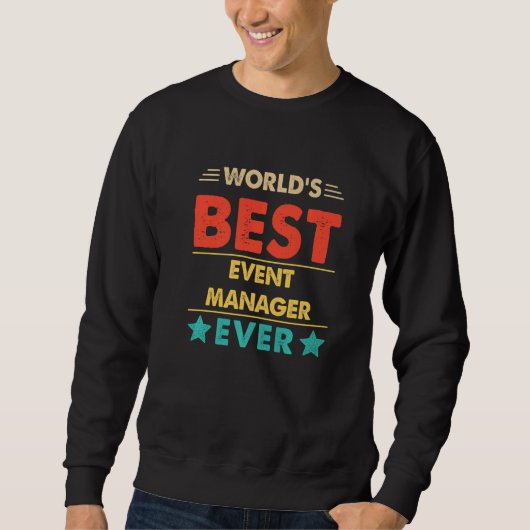 Retro World's Best Event Manager Ever   Sweatshirt (Vorderseite)