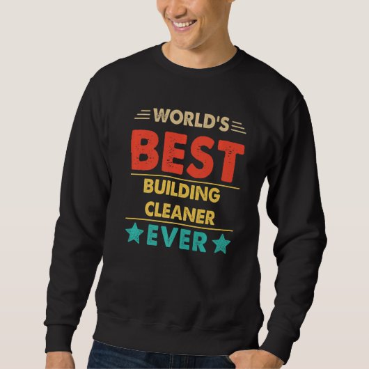 Retro World's Best Gebäude Cleaner Sweatshirt (Vorderseite)