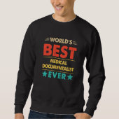 Retro World's Best Medical Documentalist Ever Sweatshirt (Vorderseite)