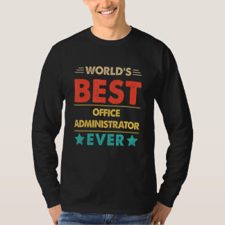 Retro World's Best Office Administrator Ever T-Shirt