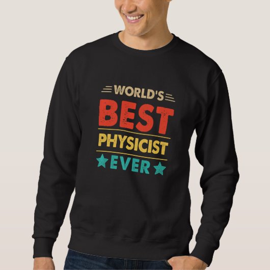 Retro World's Best Physicist Ever Sweatshirt (Vorderseite)