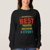 Retro World's Best Process Mechanic Ever Sweatshirt (Vorderseite)