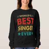 Retro World's Best Singer jemals Sweatshirt (Vorderseite)