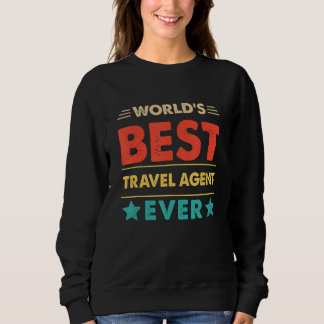Retro World's Best Travel Agent Ever Sweatshirt