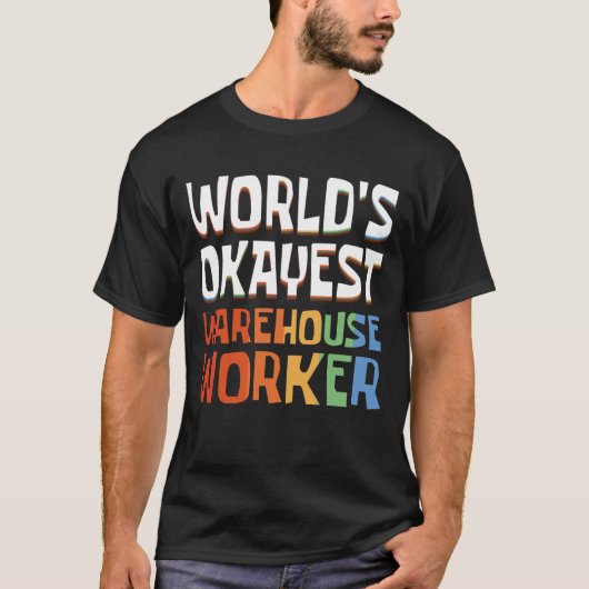 Retro World's Okayest Warehouse Worker T-Shirt (Vorderseite)