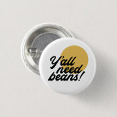 Retro 'Y'all Need Boans' Bohnenprotokoll Button (Vorne & Hinten)