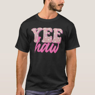 Retro Yew Haw Howdy Rodeo Western Country Southern T-Shirt