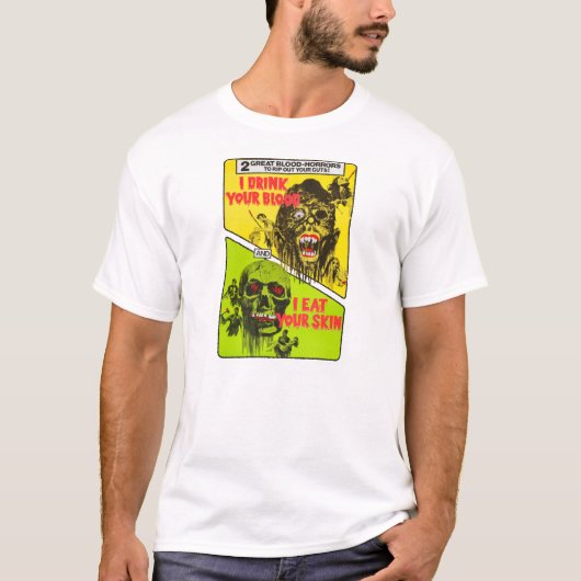 Retro Zombie: Ich trinke Ihr Blut - ich esse Ihre T-Shirt (Vorderseite)