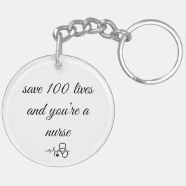 Rett 1 Leben, du bist ein Held - 100 Krankenschwes Schlüsselanhänger