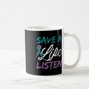 Rett a Life Listen Ribbon Suicide Awareness Counts Kaffeetasse