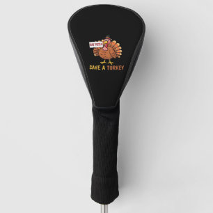 Rett A Turkey Eat Pizza Funny Erntedank Classic Golf Headcover