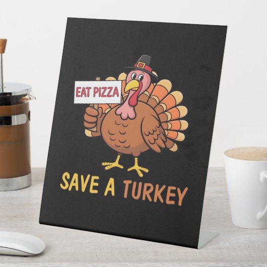 Rett A Turkey Eat Pizza Funny Erntedank Classic Sockelschild (In Situ)