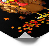 Rett A Turkey Eat Pizza Funny Turkey Happy Thanksg Poster (Ecke)
