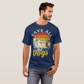 Rett alle Hunde - Rettung und rett alle Hunde T-Shirt (Vorne ganz)