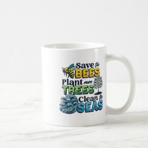 Rett Bienen Pflanze Bäume saubere Meere Umwelt Pro Kaffeetasse