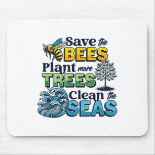 Rett Bienen Pflanze Bäume saubere Meere Umwelt Pro Mousepad