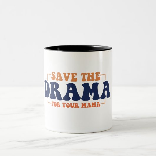Rett das Drama für deine Mama-Kaffee-Tasse Zweifarbige Tasse (Mittel)