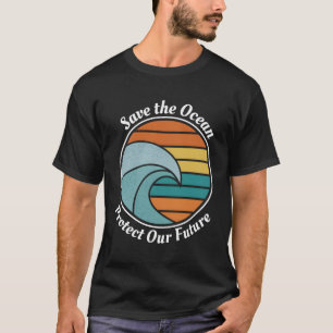 Rett, dass unsere Ozeane tropfen, die Meere Rettet T-Shirt