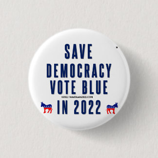 Rett Demokratie, wähle blau. Button